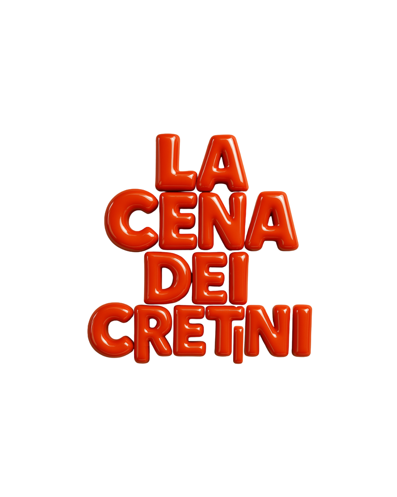 La Cena Dei Cretini, Inaugurazione, Sabato 10 Maggio, 20:30-2:00